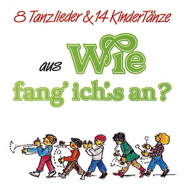 Wie fang ich+s an?: Fidula-CD mit: 8 Tanzlieder und 14 Kindertänze Film, Art & Culture