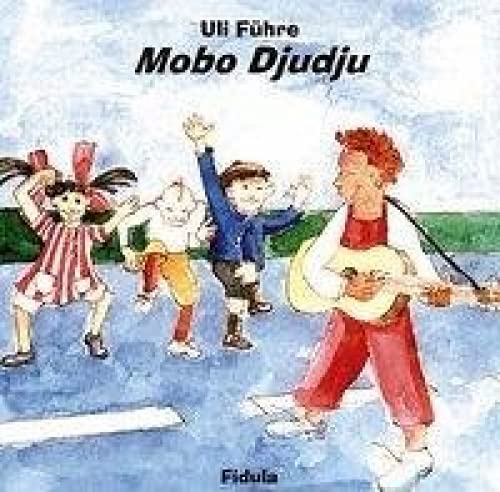 Mobo Djudju - Lieder für Kinder: Fidula-CD: 16 Lieder für Kinder von 4-12 Jahren in Kindergarten, Schule, Chor und auf dem Spielplatz Film, Art & Culture