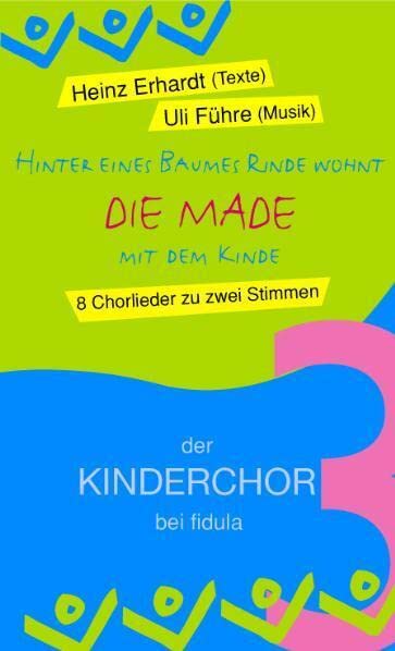 Die Made: 8 Chorlieder zu zwei Stimmen (Der Kinderchor bei Fidula) Sheet Music