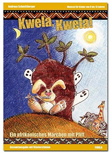Kwela! Kwela! (Musical-Gesamtausgabe) book