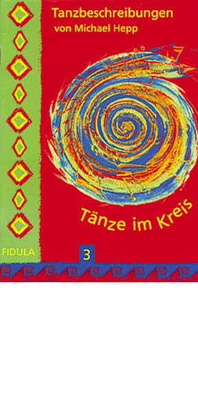 Tänze im Kreis 3 - Tanzbeschreibungen book