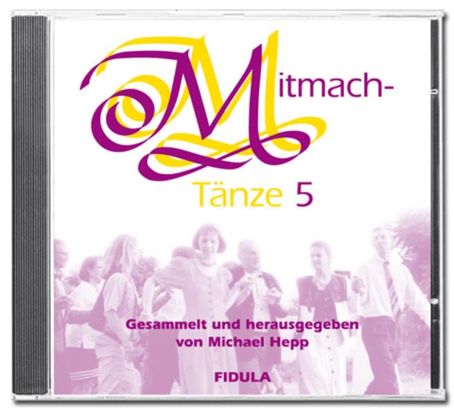 Mitmachtänze 5 - CD: 20 einfache Tänze zum Mitmachen aus aller Welt Film, Art & Culture