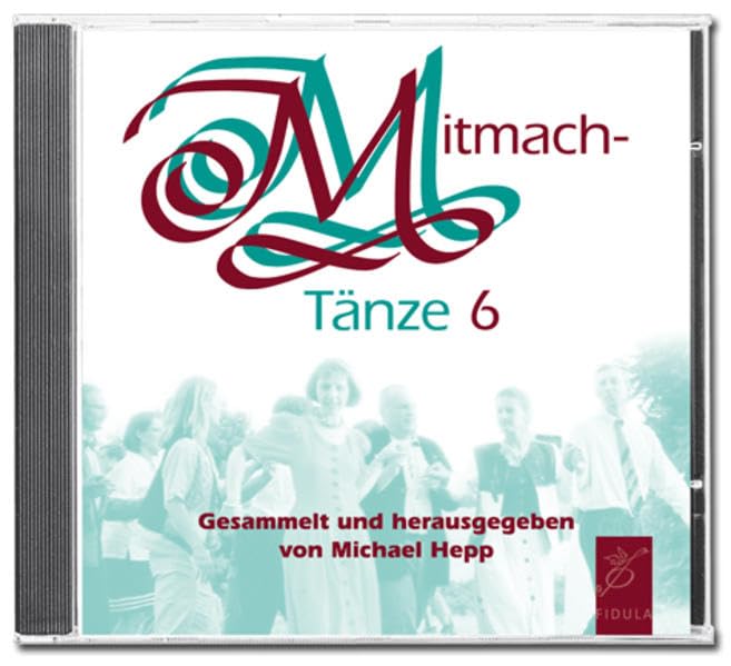 Mitmachtänze 6 - CD: 20 einfache Tänze zum Mitmachen aus aller Welt Film, Art & Culture