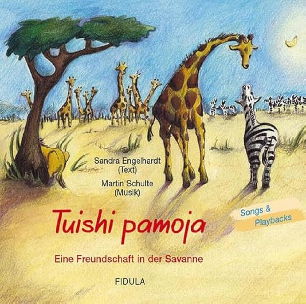 Tuishi Pamoja - Eine Freundschaft in der Savanne. CD Books