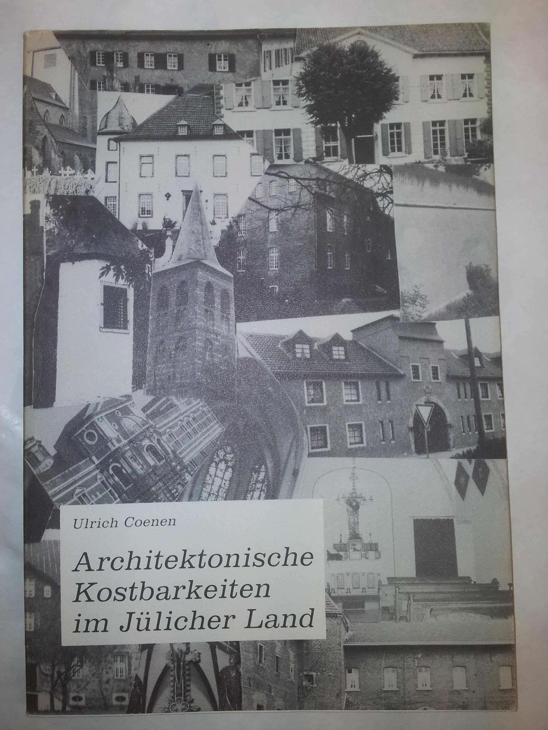 Architektonische Kostbarkeiten im Jülicher Land Books