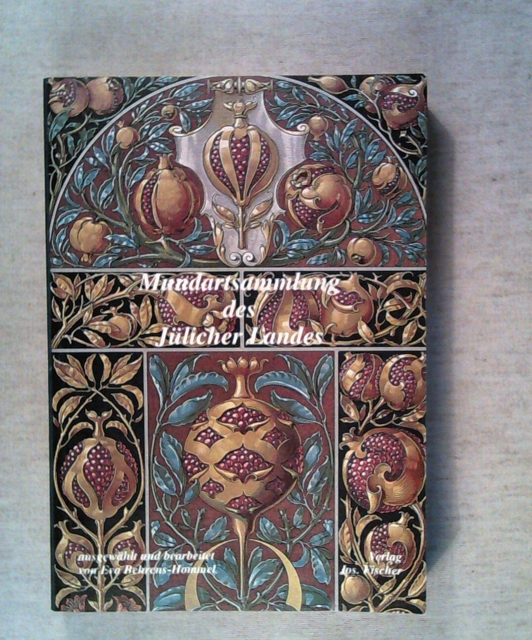 Mundartsammlung des Jülichen Landes (Heimatkundliche Schriftenreihe des Jülicher Landes) Politics & History