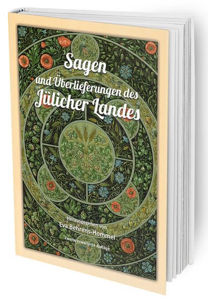 Sagen und Überlieferungen des Jülicher Landes (Heimatkundliche Schriftenreihe des Jülicher Landes) General education