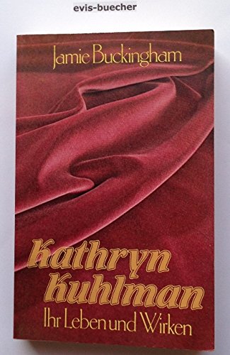 Kathryn Kuhlmann.Ihr Leben und Wirken Books