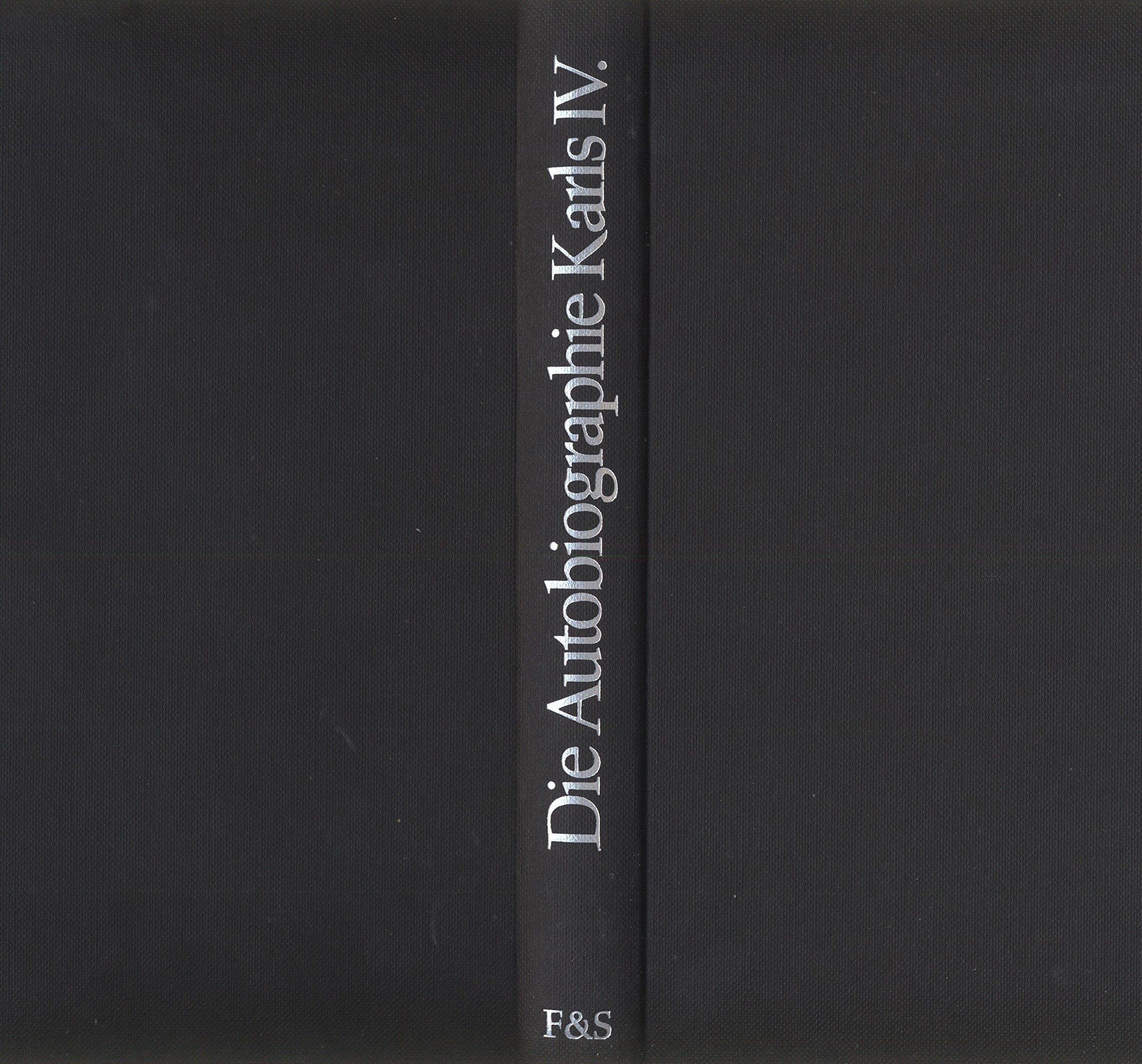 Vita Caroli Quarti: Die Autobiographie Karls IV. Lat./Dt Books
