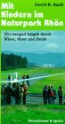 Mit Kindern im Naturpark Rhön: 50 × bergauf bergab durch Wiese, Moor und Heide Travel