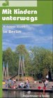 Mit Kindern unterwegs: Kristine Jaath In Berlin Travel