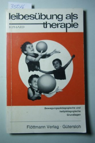 Leibesübung als Therapie book