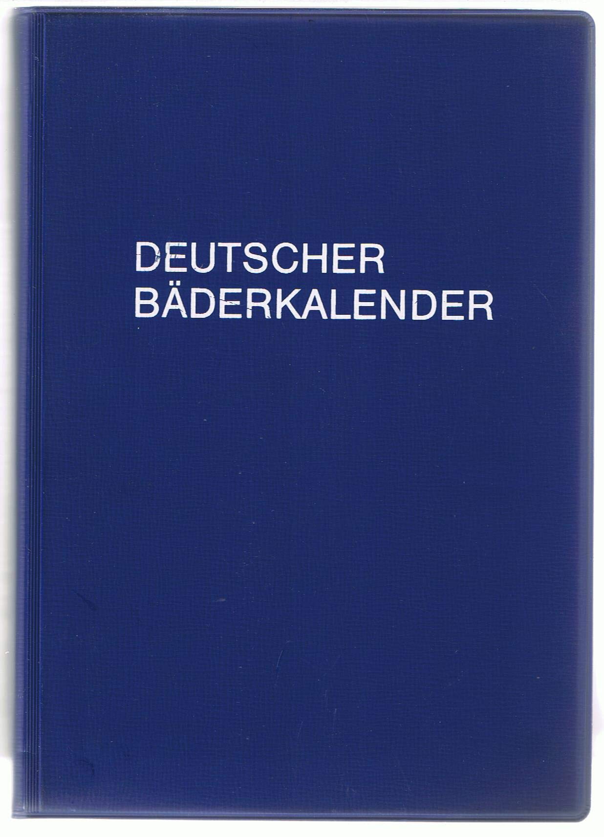 Deutscher Bäderkalender 2003: Hrsg. v. Dtsch. Bäderverband Medicine
