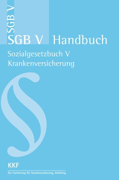 SGB V Handbuch: Sozialgesetzbuch V Krankenversicherung Law