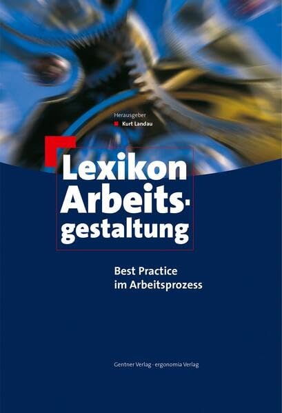 Lexikon Arbeitsgestaltung - Best Practice im Arbeitsprozess book