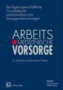 Berufsgenossenschaftliche Grundsätze für arbeitsmedizinische Vorsorgeuntersuchungen Medicine