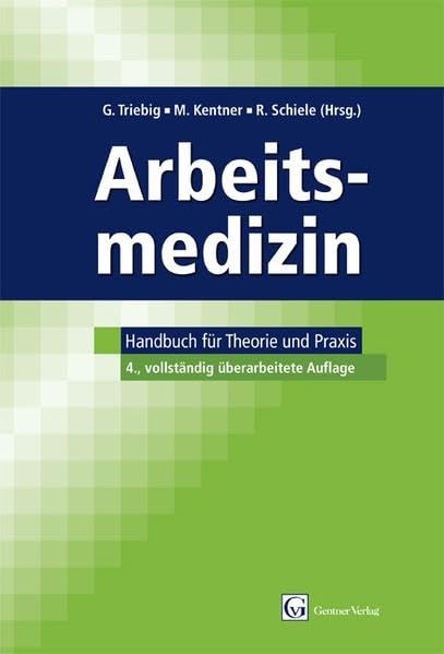 Arbeitsmedizin: Handbuch für Theorie und Praxis Medicine