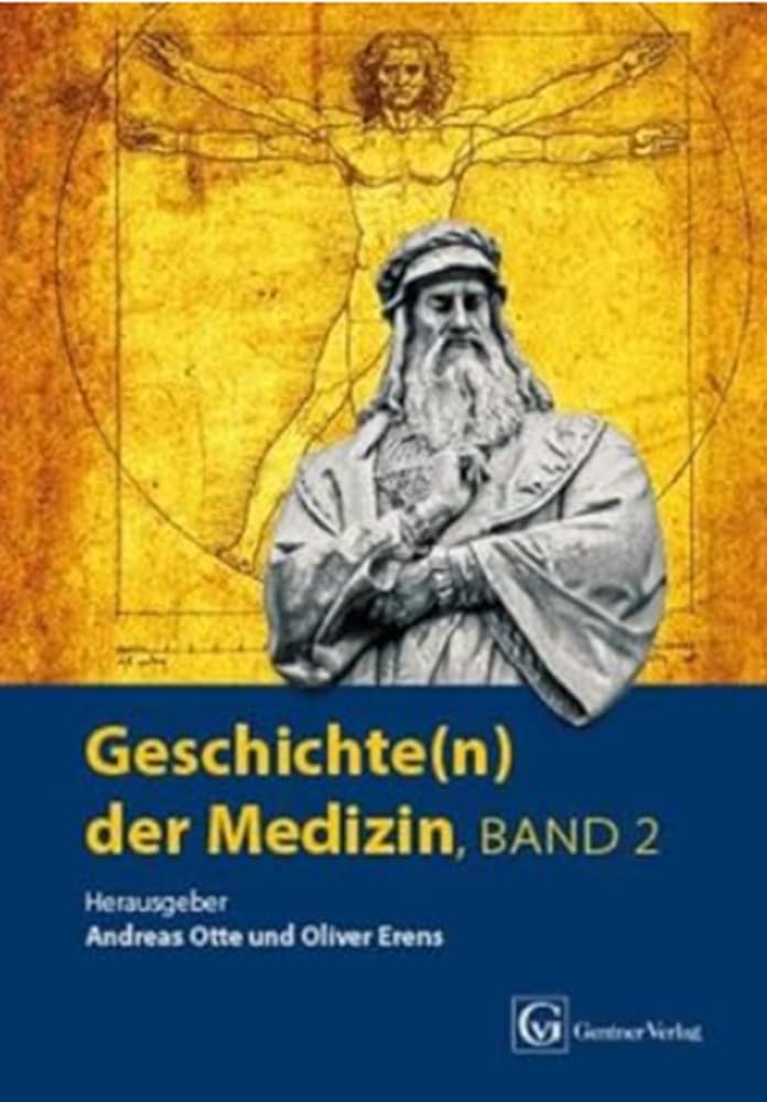 Geschichte(n) der Medizin Band 2 Medicine