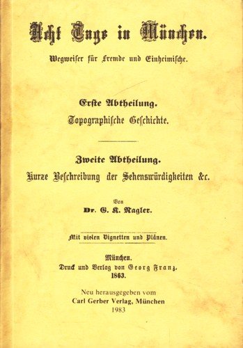Acht Tage in München, 1863. Wegweiser für Fremde und Einheimische Books