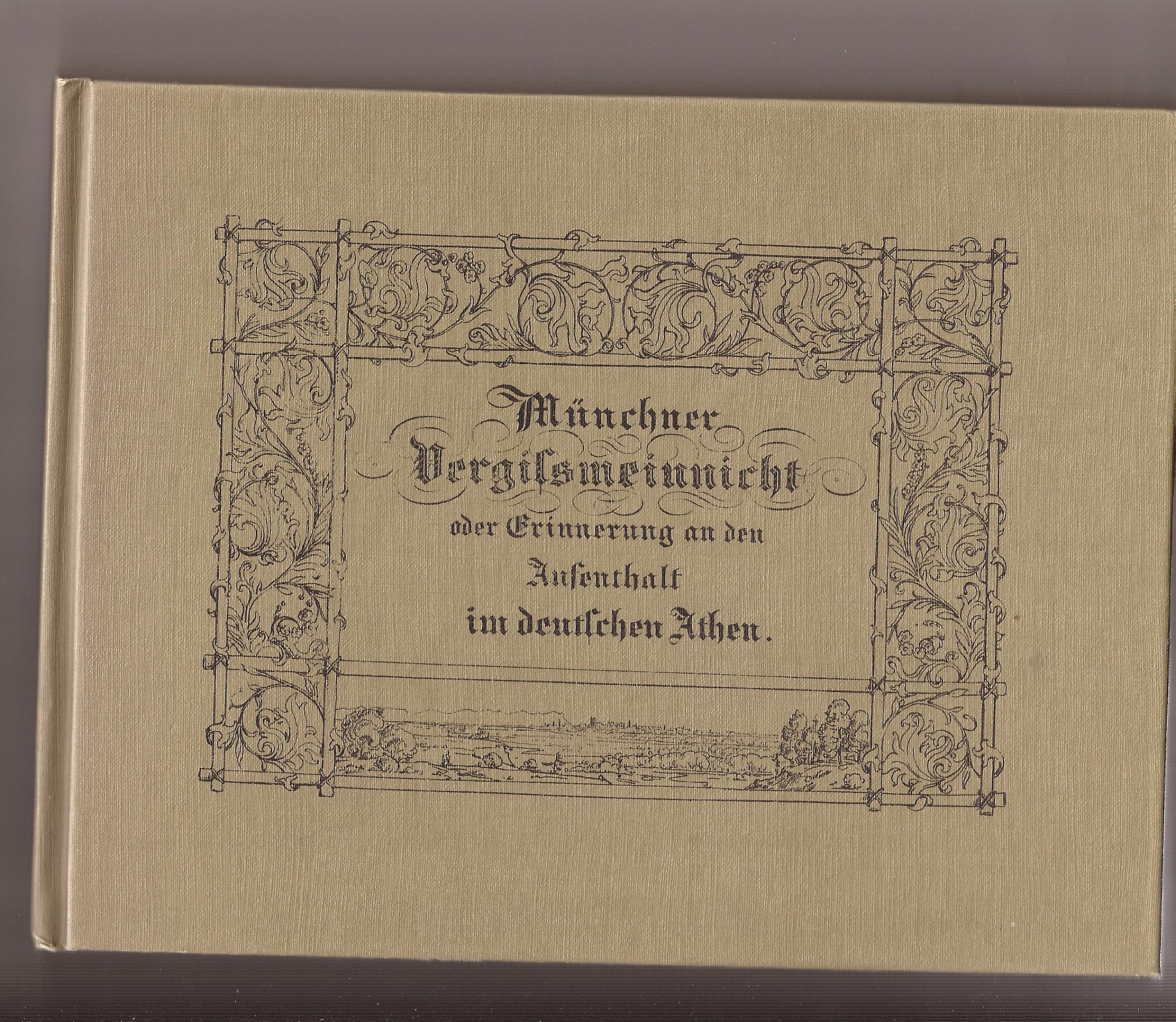 Product Image: Münchner Vergißmeinnicht oder Erinnerungen an den Aufenthalt im deutschen Athen