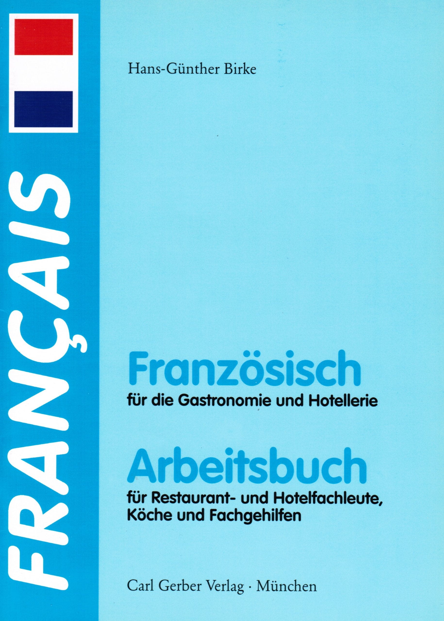 Französisch für die Gastronomie und Hotellerie. Books