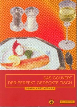 Das Couvert. Der perfekt gedeckte Tisch Study Guides Books