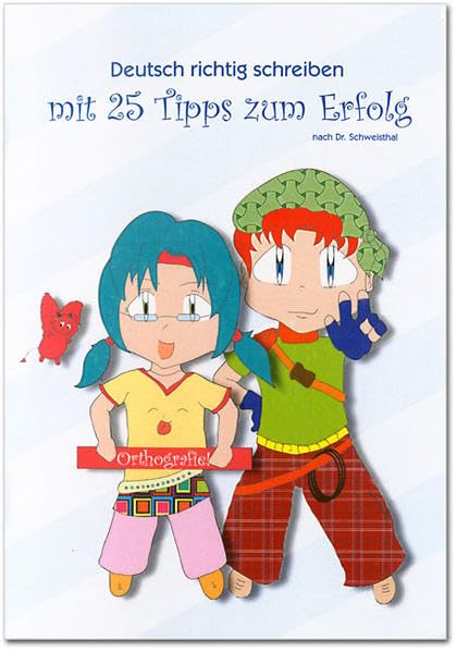 Deutsch richtig schreiben. Mit 25 Tipps zum Erfolg book