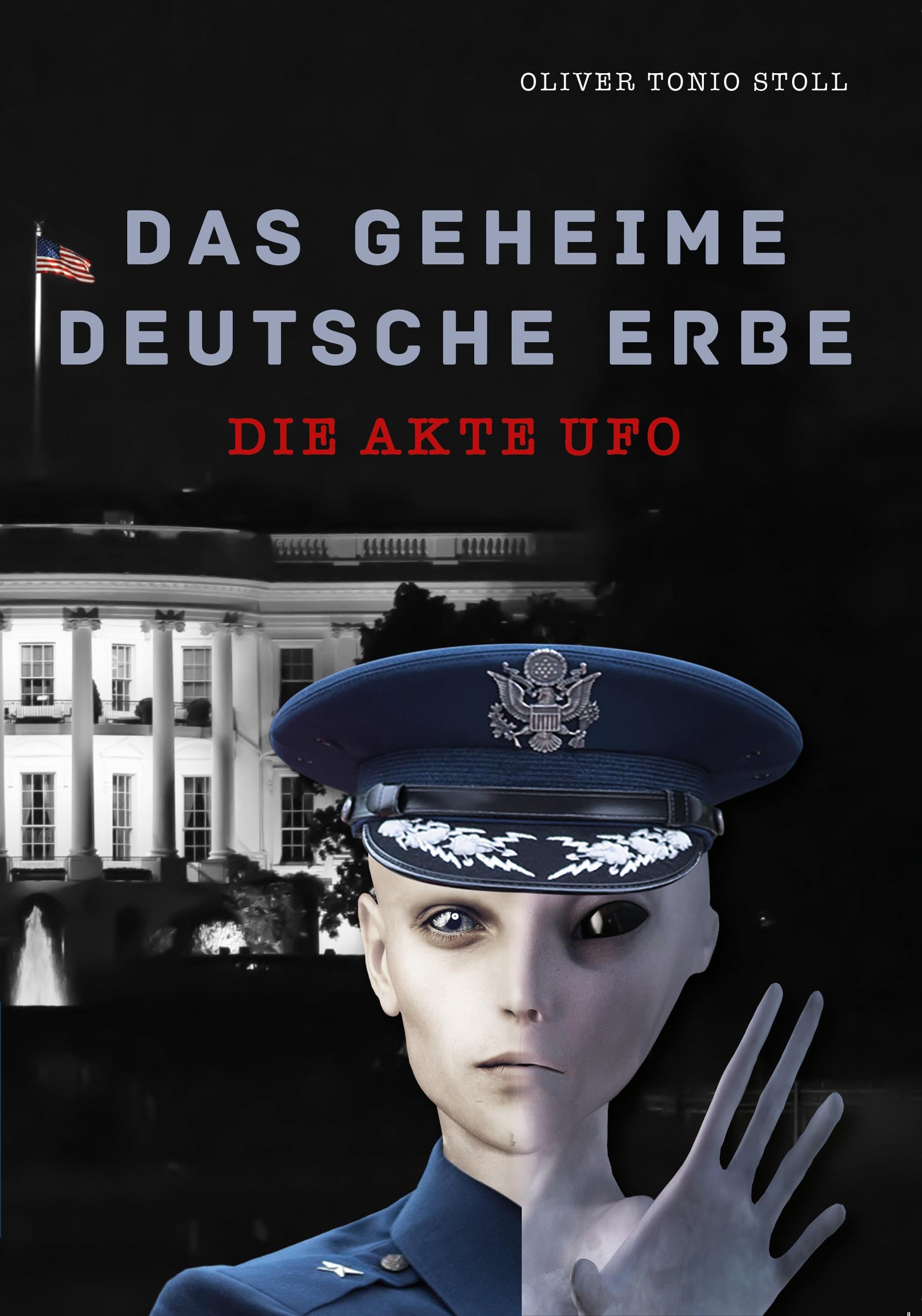 Das geheime Deutsche Erbe: Die Akte Ufo Contemporary literature
