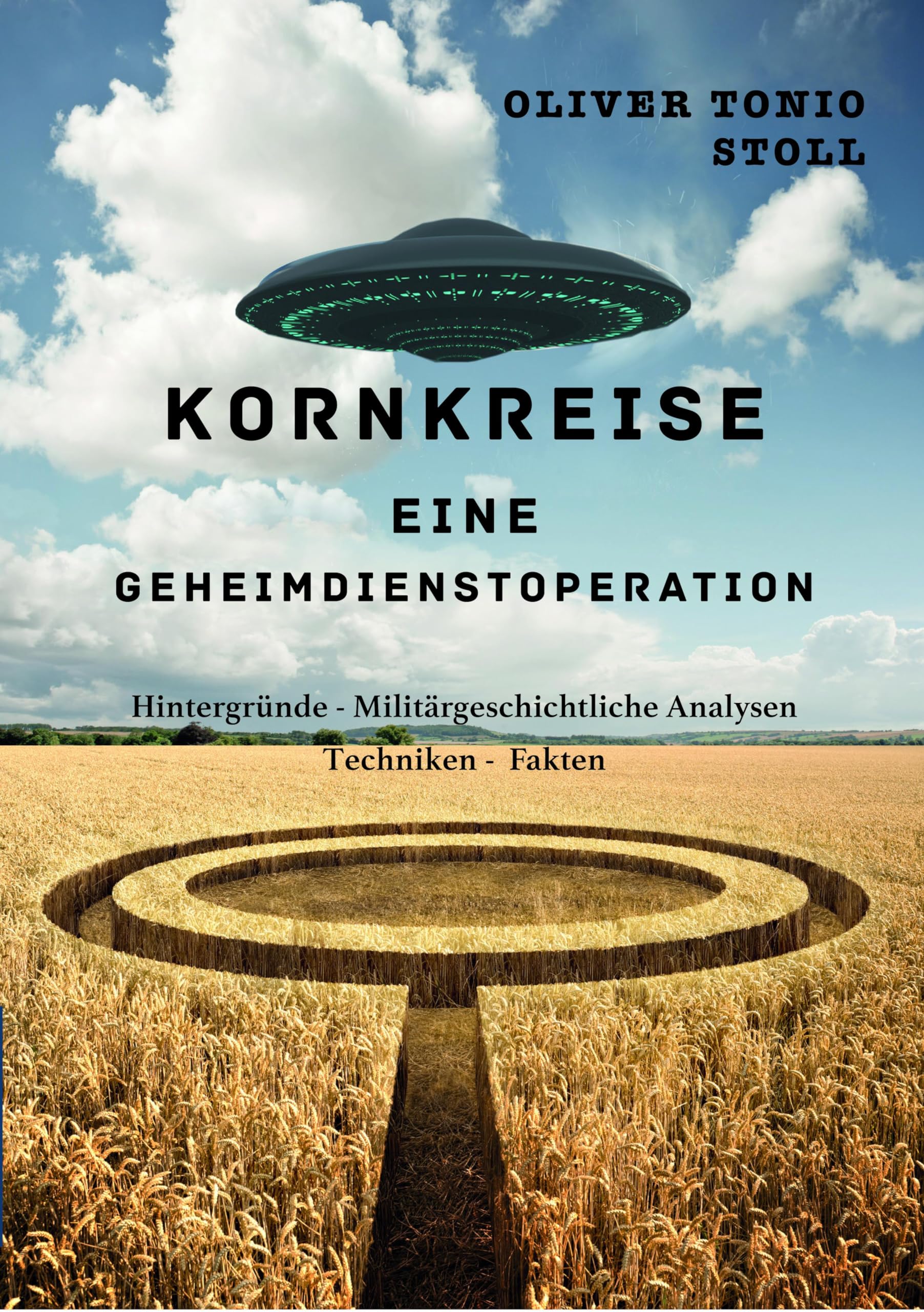 Kornkreise: Eine Geheimdienstoperation Contemporary literature