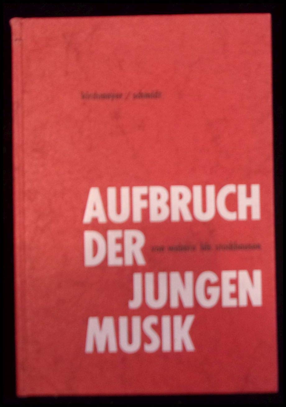 Die Garbe / Musikkunde 4: Band 4 - Aufbruch der jungen Musik Arts & Music