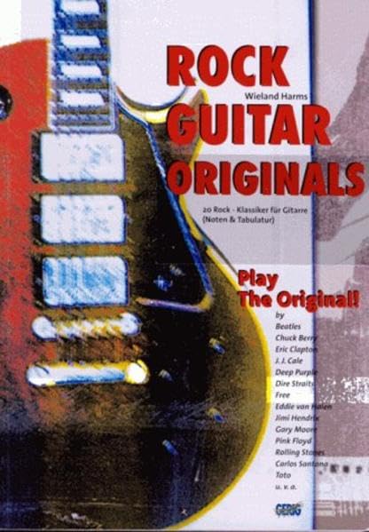 Rock Guitar Originals: 20 Rock-Klassiker für Gitarre - Play The Original Sheet Music