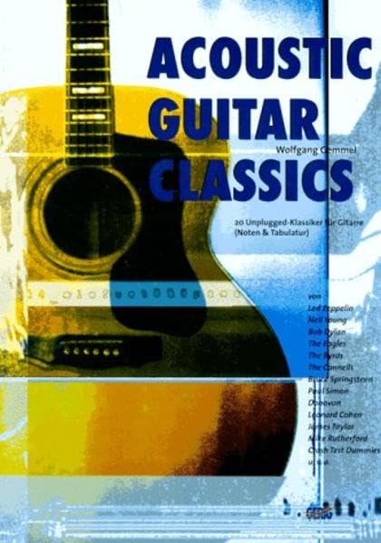 Acoustic Guitar Classics: 20 Unplugged-Klassiker für Gitarre Sheet Music