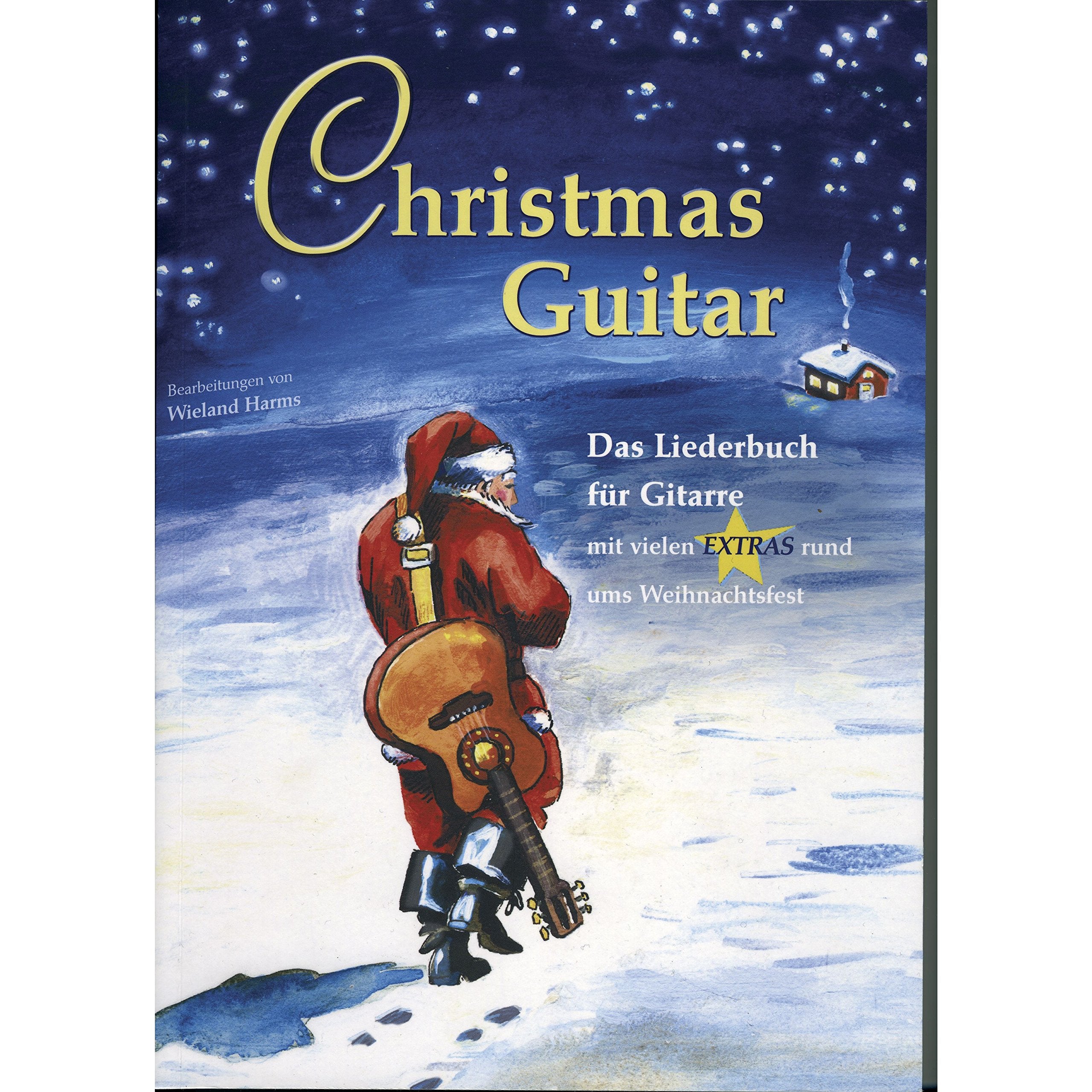 Christmas Guitar: Das Liederbuch für Gitarre mit vielen Extras rund ums Weihnachtsfest. Gitarre, Text. Pop culture Books