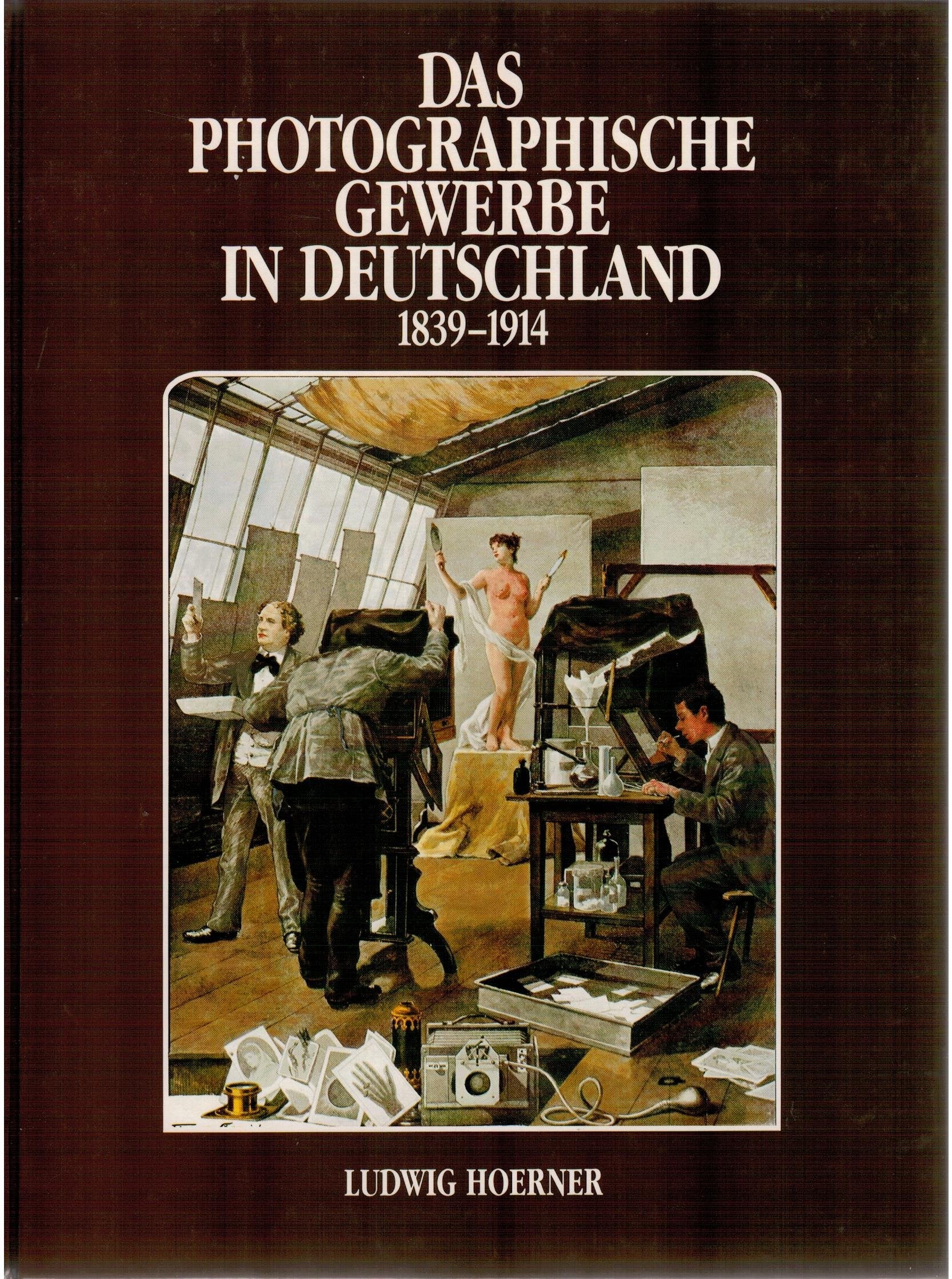 Das photographische Gewerbe in Deutschland 1839 - 1914, Books