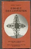 Einheit der Christen. Eine biblisch-ökumenische Dokumentation book
