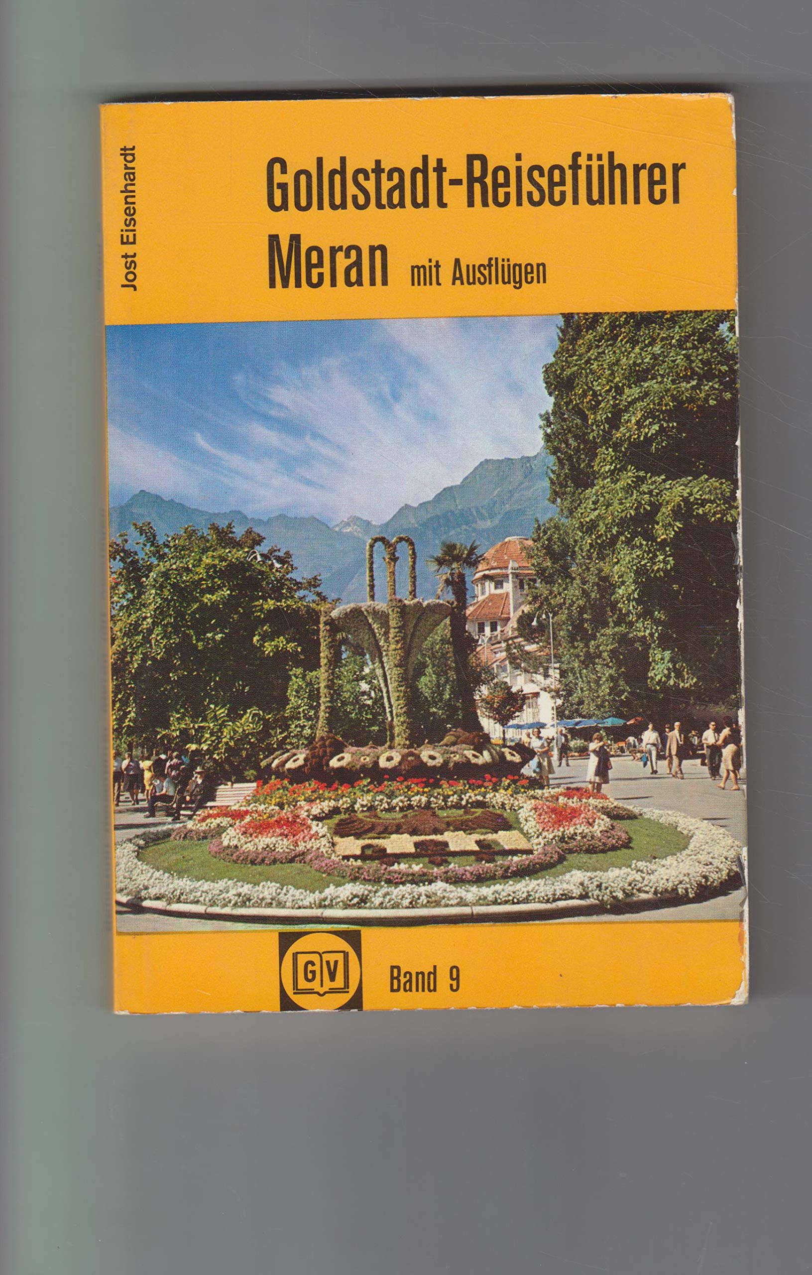 Meran. Goldstadt- Reiseführer Books