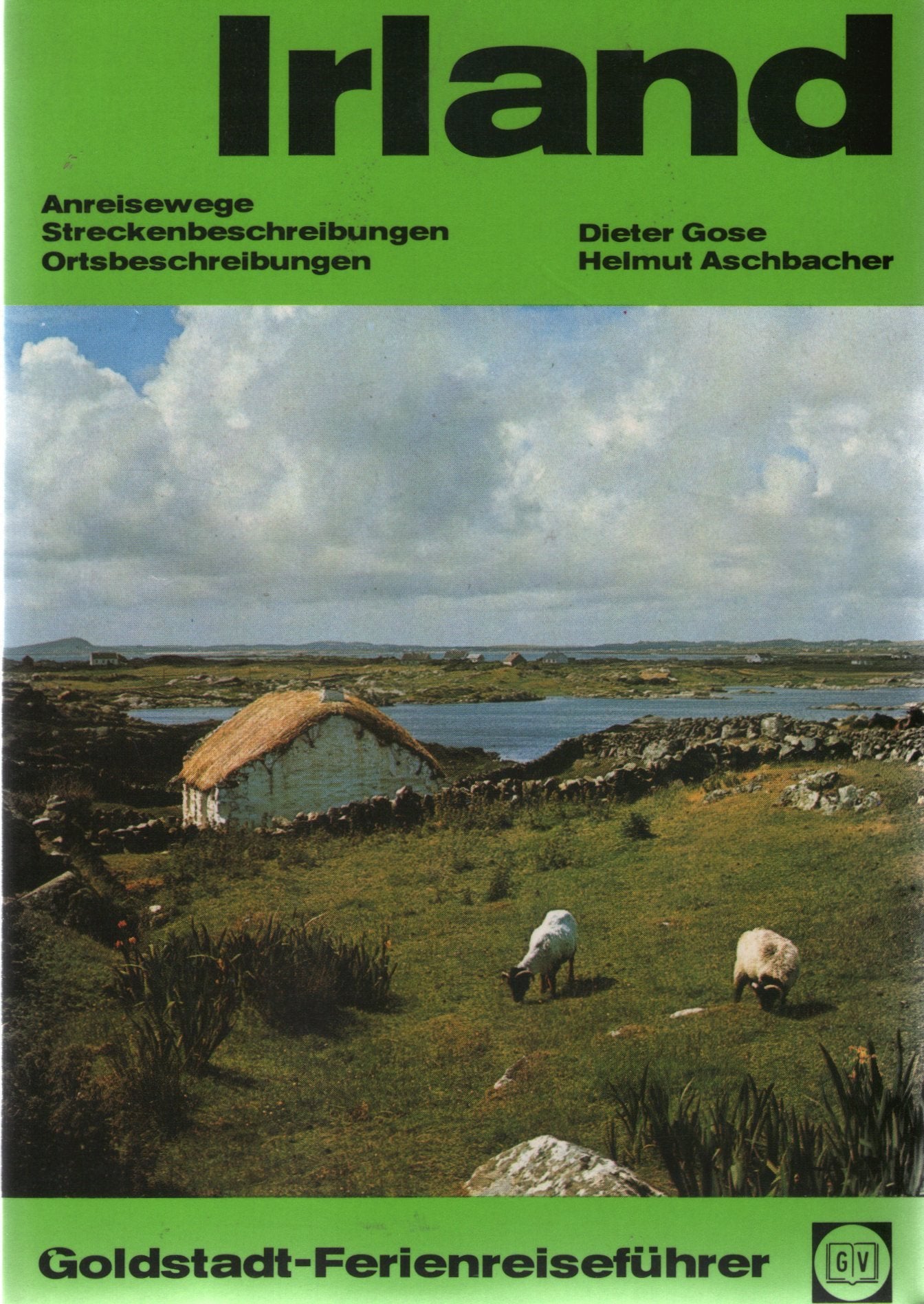 Irland: Anreisewege, Streckenbeschreibungen, Ortsbeschreibungen Travel