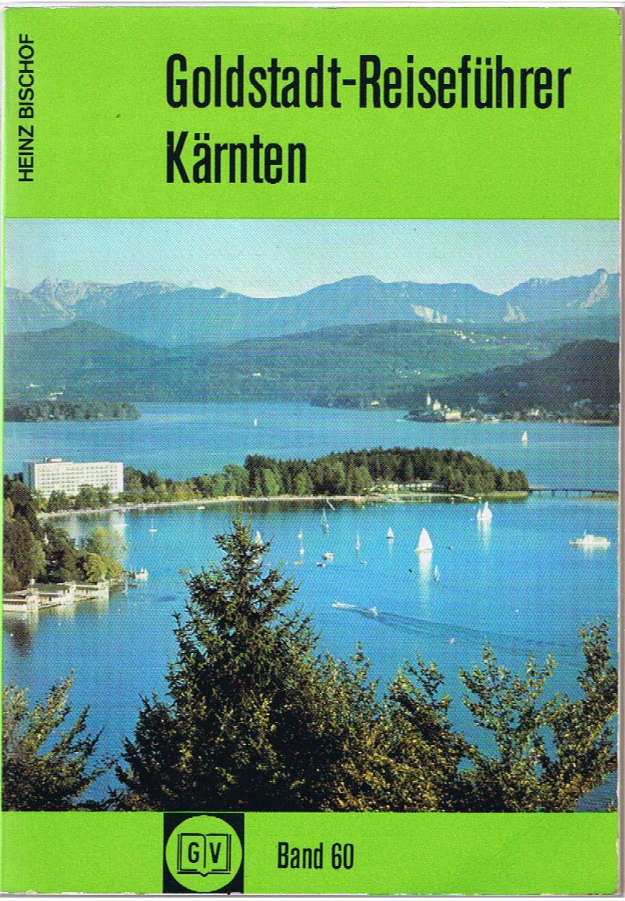 Kärnten. Orts- und Streckenbeschreibungen, Sehenswürdigkeiten, Wandervorschläge Books