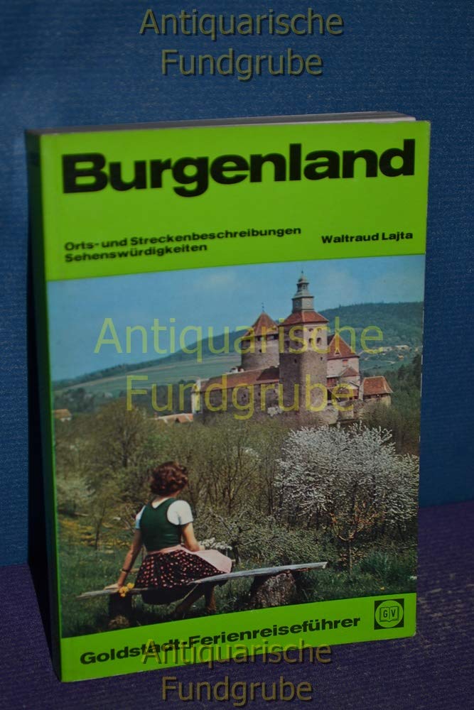 Burgenland. Goldstadt- Reiseführer Travel