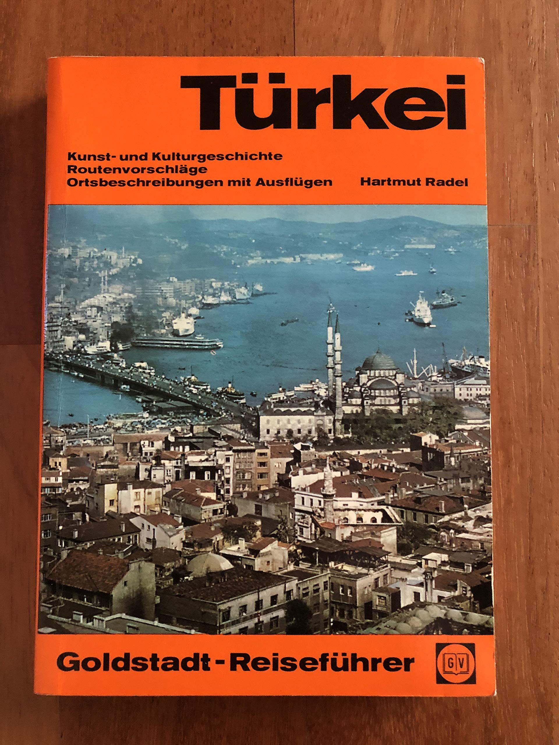 Türkei. Goldstadt- Reiseführer. Mit Stadtführer Istanbul. Travel