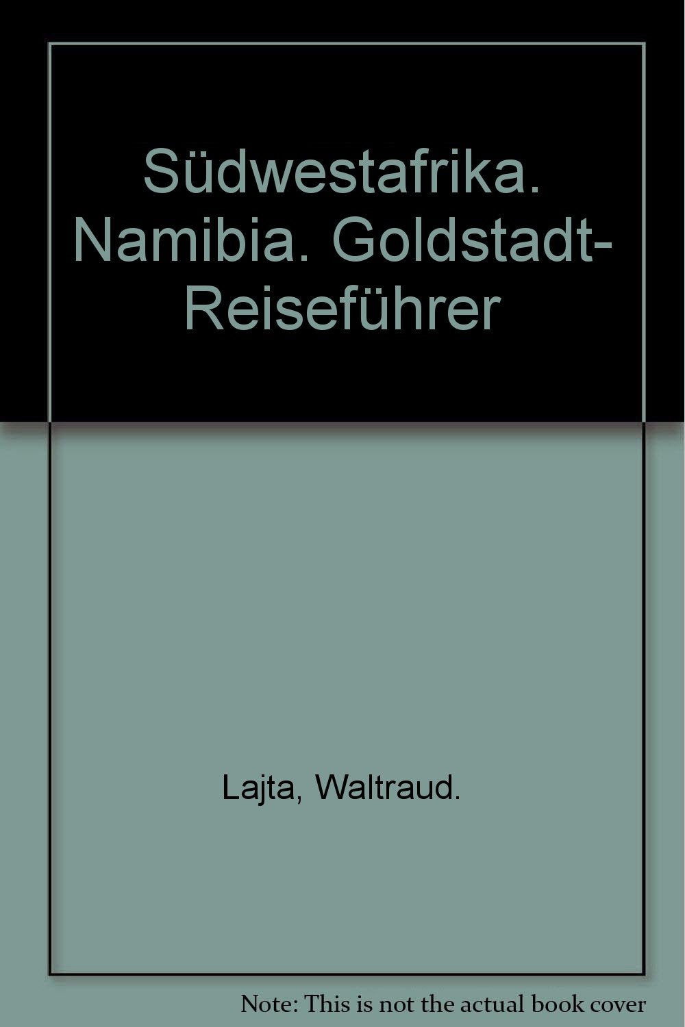 Südwestafrika. Namibia. Goldstadt- Reiseführer Travel