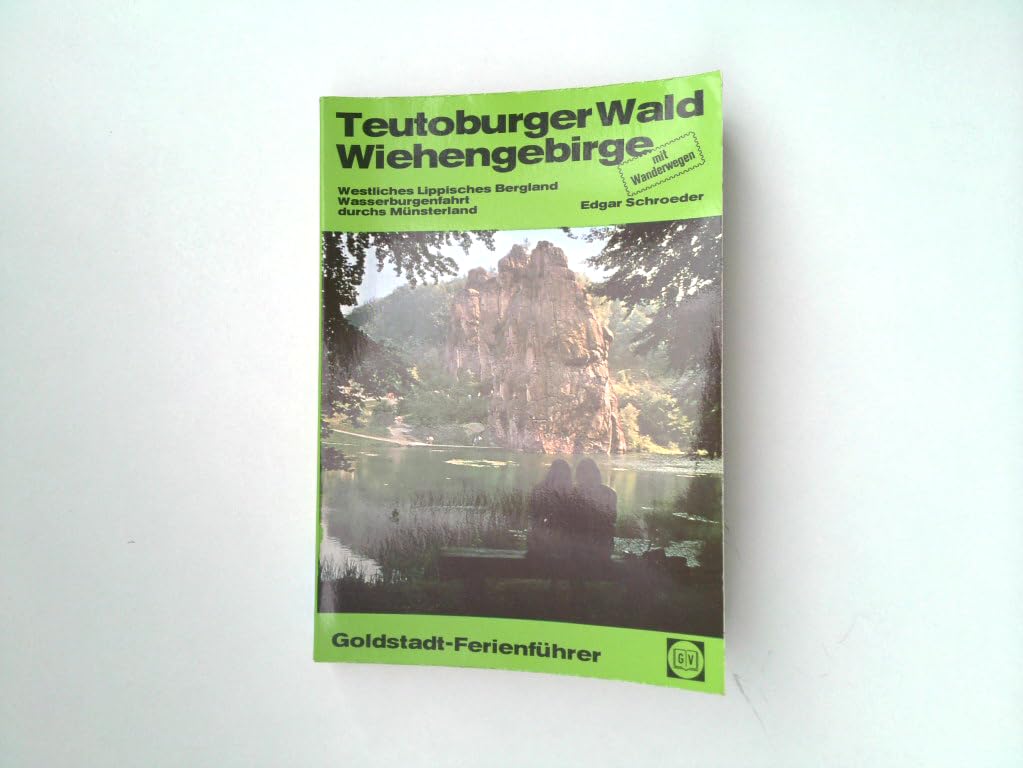 Teutoburger Wald / Wiehengebirge. Goldstadt- Reiseführer Travel