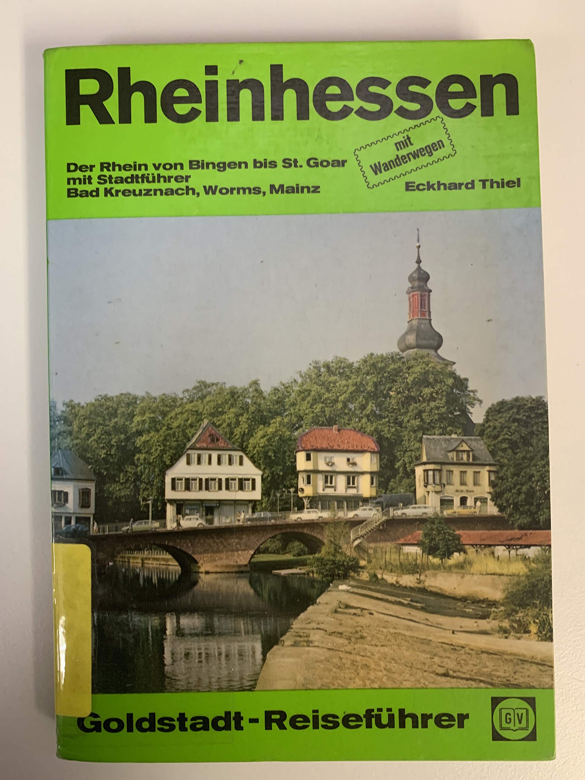 Rheinhessen. Goldstadt- Reiseführer Books