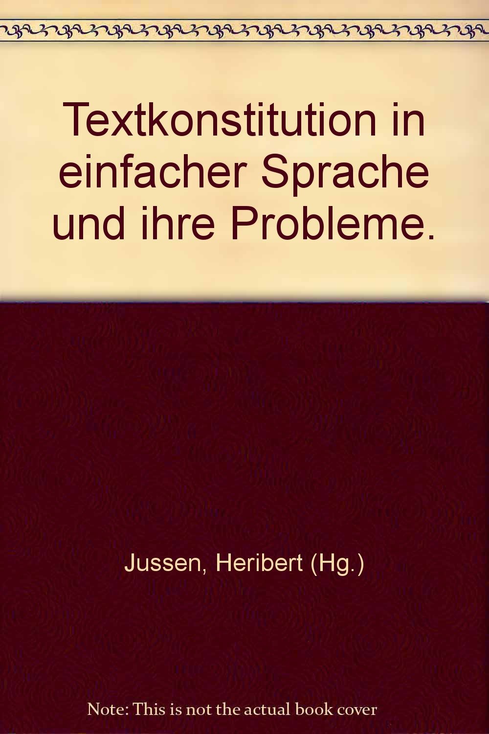 Textkonstitution in einfacher Sprache und ihre Probleme. book