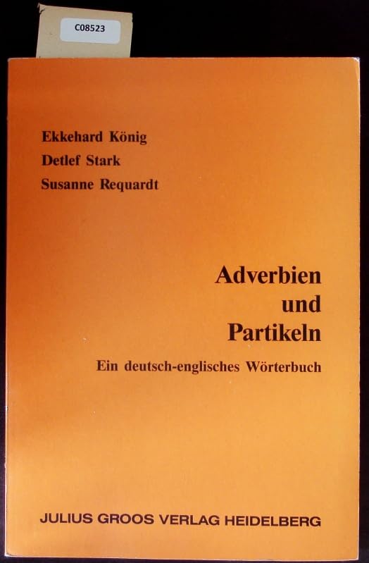 Adverbien und Partikeln: Ein deutsch-englisches Wörterbuch book