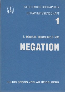 Negation (Studienbibliographien Sprachwissenschaft) Contemporary literature