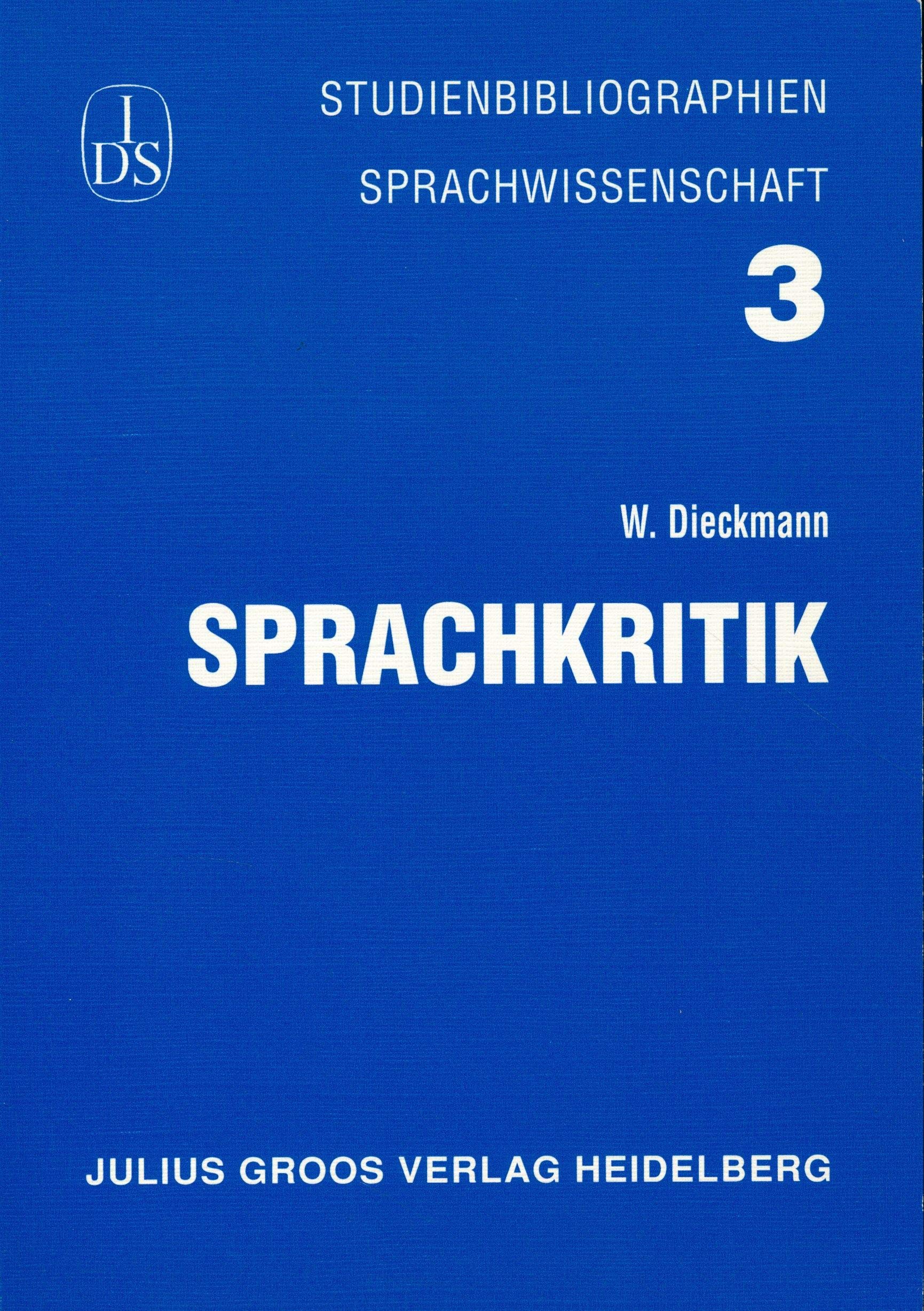 Sprachkritik (Studienbibliographien Sprachwissenschaft) Philosophy