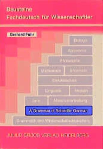 A Grammar of Scientific German /Grammatik des Wissenschaftsdeutschen Contemporary literature