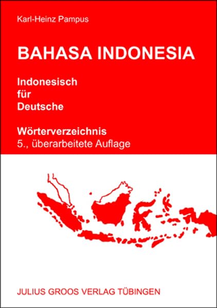 Bahasa Indonesia - Indonesisch für Deutsche Foreign Languages ​​& Dictionaries