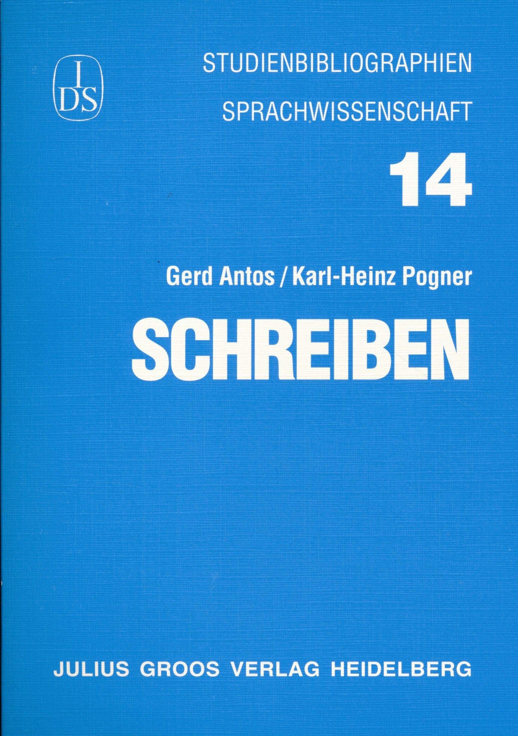 Schreiben (Studienbibliographien Sprachwissenschaft) Social Sciences